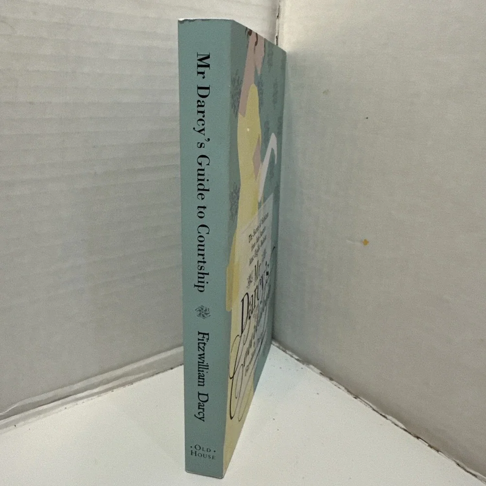 Mr Darcys‎ Guide to Courtship: The Secrets of Seduction from Jane Au - VERY GOOD
